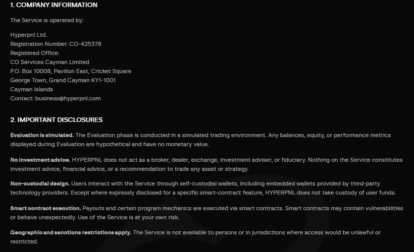 Terms of Use §1 : l'opérateur est Hyperpnl Ltd., immatriculation CO-425378, siège CO Services Cayman Limited, Grand Cayman. Le §2 dit noir sur blanc que l'évaluation est simulée et sans valeur monétaire